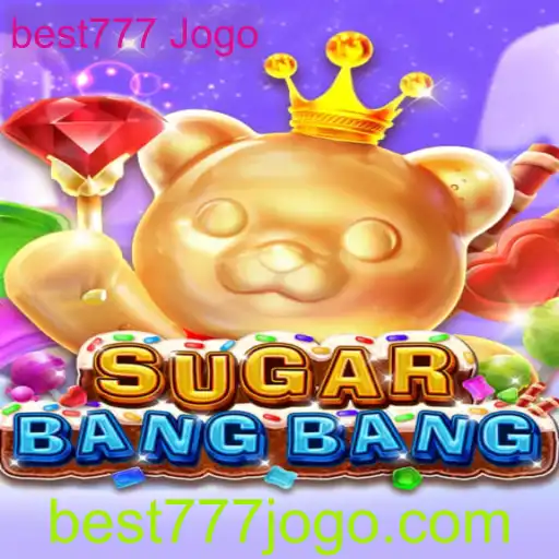 Explorando o Mundo de SUGARBANGBANG: O Fascinante Jogo de best777 Jogo